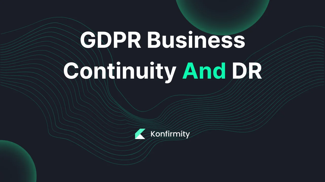 GDPR Business Continuity And DR: Your Step-by-Step Guide (2026)