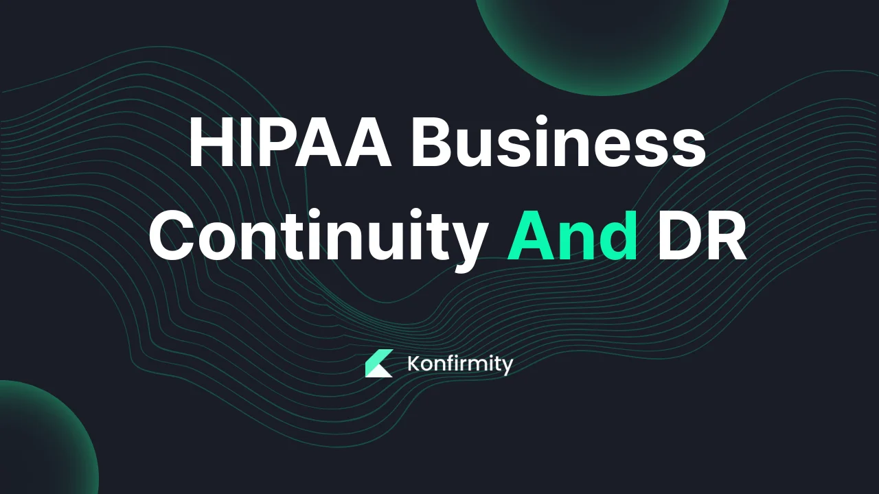 HIPAA Business Continuity And DR: Key Requirements & Templates (2026)
