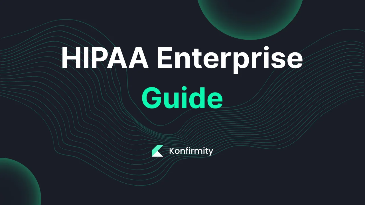 HIPAA Enterprise Guide: A 2026 Guide for Busy Teams with Examples