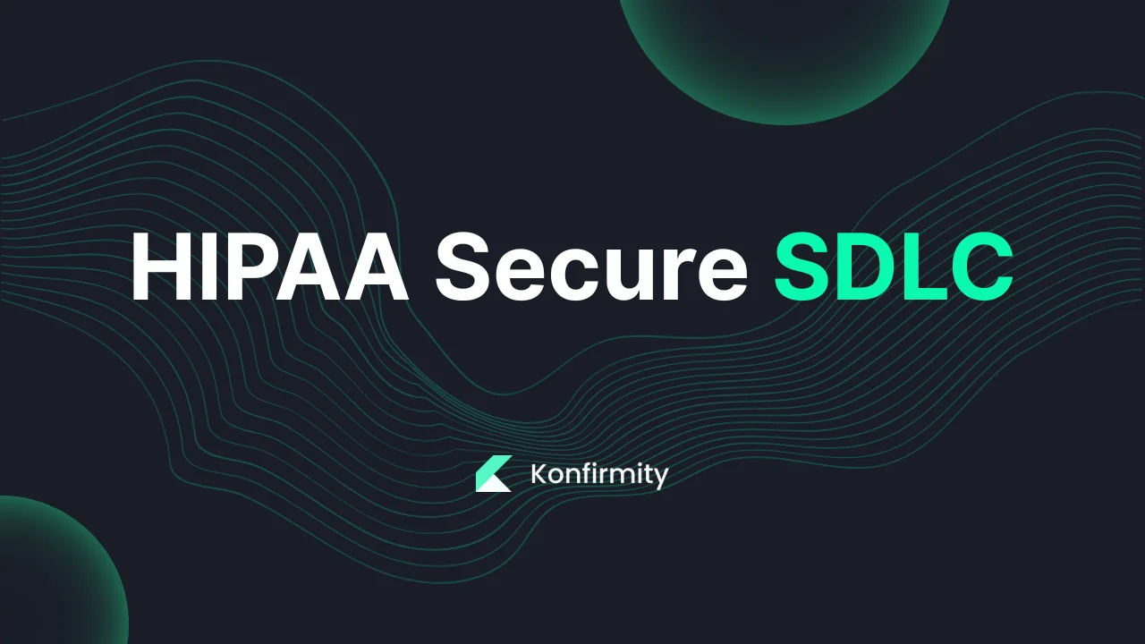 HIPAA Secure SDLC: A Practical Guide with Steps & Examples (2026)