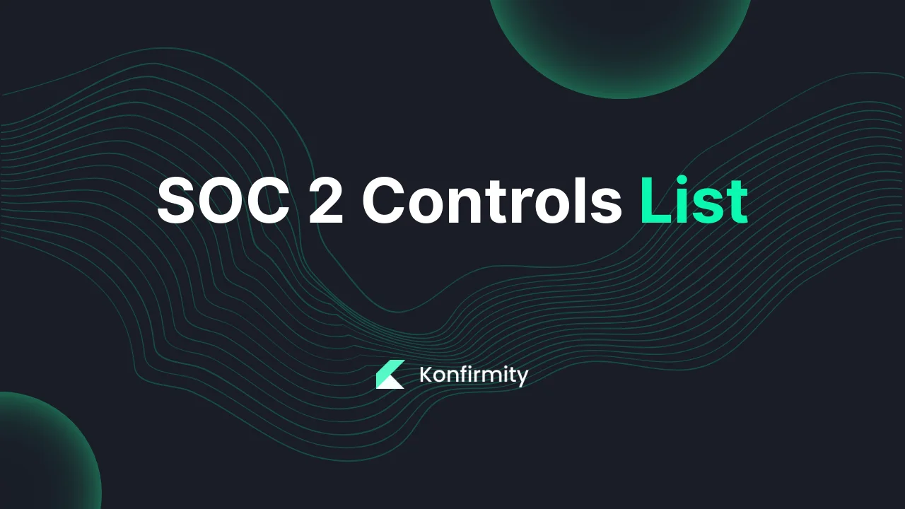 SOC 2 Controls List: Best Practices and Key Steps for 2026